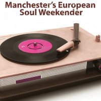 Manchester European Soul Weekender